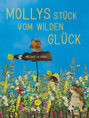 cover image of Mollys Stück vom wilden Glück